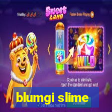 blumgi slime